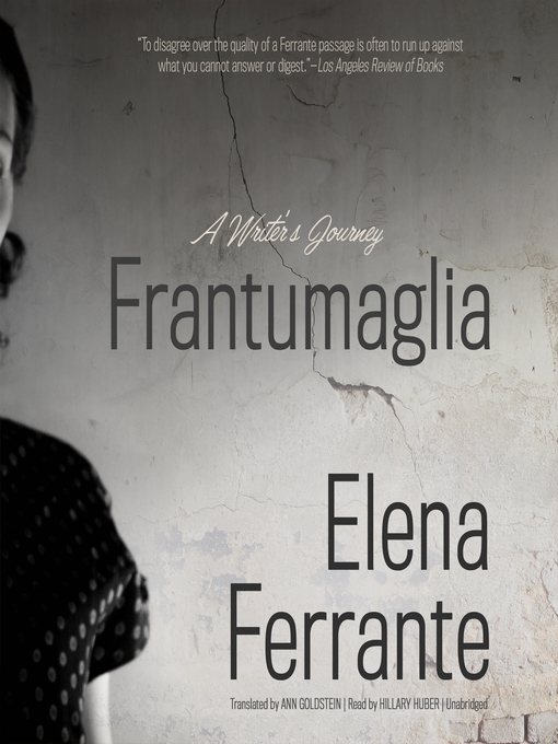 Title details for Frantumaglia by Elena Ferrante - Available